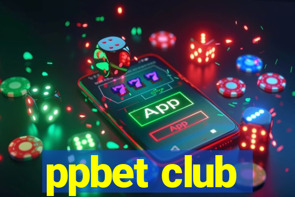 ppbet club